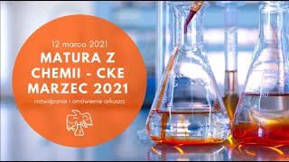 chemia arkusz CKE 2021 MARZEC rozdziały [upl. by Loseff422]