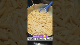 Penne CREAMY Pasta 😋 shorts [upl. by Frymire]