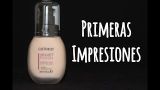 Primeras impresiones base Catrice Velvet Finish Mi opinión [upl. by Carmen]