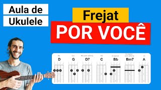 Por Você Frejat Como tocar no Ukulele [upl. by Margherita]