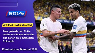 Luis Díaz quotCon James Rodríguez solo necesitamos dos señas para entendernosquot [upl. by Frank]