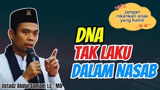 NASAB DALAM ISLAM ITU BUKAN PAKAI DNA  CERAMAH TERBARU UAS  USTADZ ABDUL SOMAD [upl. by Oys]