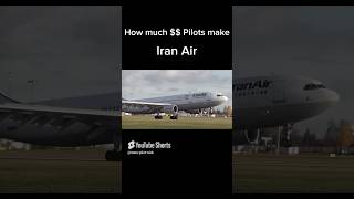 How much  Pilots make Iran Air planeedits airlines pilot aviation aviationedit iranair [upl. by Ericka614]