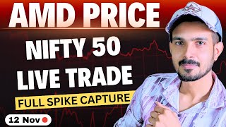 Nifty50 Option Live Trading  12 Nov  Price Action livetrading banknifty nifty50 amd [upl. by Silvio]