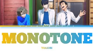 Fureru Movie  Theme FULL 『Monotone』by YOASOBI Lyrics [upl. by Zischke533]