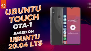 Ubuntu Touch OTA Release Based on Ubuntu 2004 LTS [upl. by Esertak]