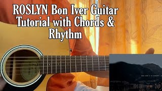 ROSLYN  Bon Iver amp StVincent  Guitar Tutorial with Chords Lesson [upl. by Nylemaj]