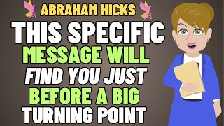 On the Verge of a Turning Point 🔄✨ This Message Has Found You 📬 Abraham Hicks 2024 [upl. by Juliano]