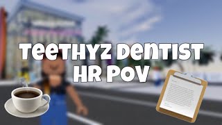 Teethyz Training amp Shift  HR POV Roblox [upl. by Leonid]