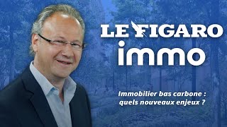 Immobilier  La révolution bas carbone estelle en marche [upl. by Emsoc]