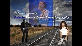 Valerie Steve Winwood Remix Drum Cover [upl. by Pauly]