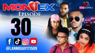 MON EX PART 30 NOUVO FEYTON WILMIX PROD amp LANMOU AYITI [upl. by Brena]