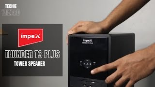 Impex Thunder T3 plus Unboxing  ഇടിവെട്ട് സ്പീക്കർ [upl. by Kutzenco]