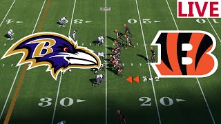 🔴 LIVE NFL🔴 Baltimore Ravens VS Cincinnati Bengals  NFL Today NFL SEASON Madden NFL [upl. by Raeann]