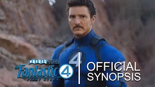 FANTASTIC FOUR FIRST STEPS 2025 OFFICIAL SYNOPSIS [upl. by Yorke108]