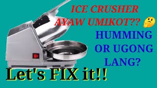 HOW TO REPAIR DEFECTIVE ICE CRUSHER WONT SPINNING HUMMING ONLY [upl. by Dambro]