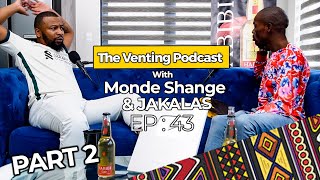 The Venting EP 43  PART 2   Jakalas 25years Jail Sentence Money In Prison Types Of Prisons [upl. by Ensign31]