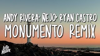 Andy Rivera Ñejo Ryan Castro  Monumento Remix LyricsLetra [upl. by Ellehcar]