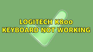 Logitech K800 keyboard not working [upl. by Orran10]