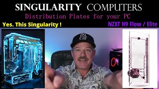 Best liquid cooling PC Singularity Computers has Distribution Plates for your PC including NZXT H9 [upl. by Hpesoj]