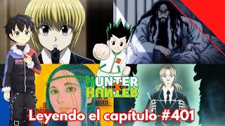 ¡Regreso triunfal y ¡¿Los hijos de Beyond  Hunter x Hunter Leyendo el manga 401 hunterxhunter [upl. by Candi]