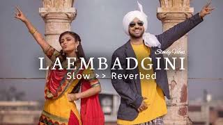 Laembadgini Slow  Reverbed  Diljit Dosanjh [upl. by Coral917]