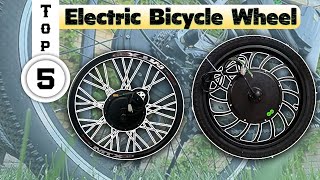 TOP 5 Electric Bicycle Wheel 2024  aliexpress [upl. by Jarret]