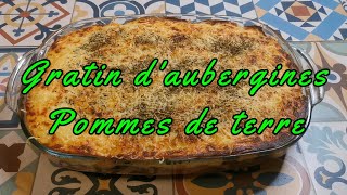 Gratin daubergines pommes de terre recette Eggplant gratin potatoes recipe [upl. by Maice]