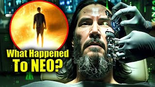 What Happened to Neo before Matrix 4   MATRIX EXPLAINED [upl. by Eelame]