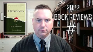 Orthodoxy by GK Chesterton  Book Reviews 2022 1 [upl. by Manno992]