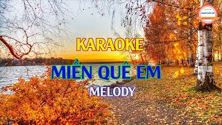 KARAOKE MIỀN QUÊ EM MELODY KẾT NỐI TRI THỨC LỚP 4 [upl. by Bacchus]