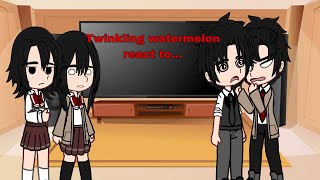 Twinkling watermelon react to their edits ✨🍉GCCredits are in the video [upl. by Dalpe]