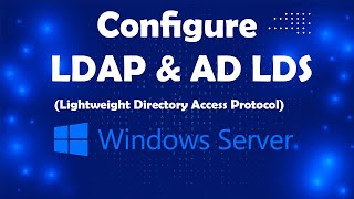 How to Install and Configure LDAP and AD LDS Lesson25  Msolved Tech [upl. by Crissie]