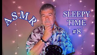 ASMR SLEEPY TIME VIDEO 8 WITH LOTS OF ASMR TRIGGERS AND TINGLES [upl. by Adnoved533]