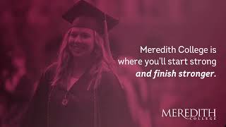 Transfer to Meredith Earn Your Degree Become Even Stronger [upl. by Kcirdderf]