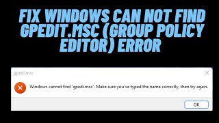 How to Fix windows can not find gpeditmsc group policy editor Error [upl. by Nerb474]