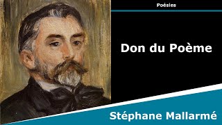 Don du Poème  Poésie  Stéphane Mallarmé [upl. by Annenn]