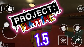 PROJECT PLAYTIME PHASE 3 MOBILE FAN MADE 15 DOWNLOAD [upl. by Eserahs187]