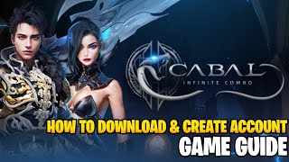 HOW TO DOWNLOAD AND CREATE AN ACCOUNT IN CABAL INFINITE COMBO [upl. by Ik481]