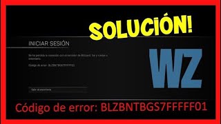 SOLUCIONAR CÓDIGO ERROR quotBLZBNTBGS7FFFFF01quot BATTLENET CALL OF DUTY WARZONE [upl. by Auoh266]