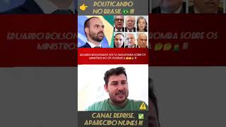 É MUITO GRAVE E POLÊMICO ISSO QUE EDUARDO BOLSONARO FALOU DOS MINISTROS DO STF 🤔🤔🤦‍♂️ [upl. by Ytirev]