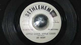 Jay Busby  Apple Cider Apple Cider [upl. by Aenaj]