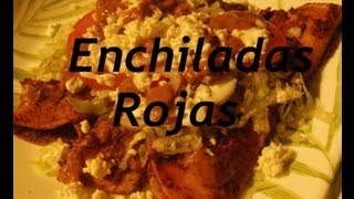 Enchiladas Rojas [upl. by Yahska414]