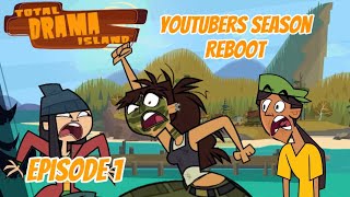 Total Drama YouTubers Season Reboot  Episode 1 [upl. by Adnoval]