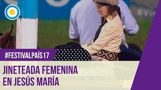 Festival País  17  Jineteada femenina en la 4ta noche del Festival de Jesús María 2017 [upl. by Heurlin]