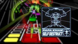 PME Audiosurf Papa Khan  Self Destruct [upl. by Nnahsal]