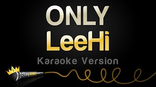 LeeHi  ONLY Karaoke Version [upl. by Atnahsal]