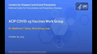 October 2023 ACIP Meeting  COVID19 Vaccines Pneumococcal amp Influenza vaccines [upl. by Ioved]