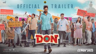 Don  Official Trailer  Sivakarthikeyan Priyanka Mohan  Anirudh  Cibi [upl. by Osbert]