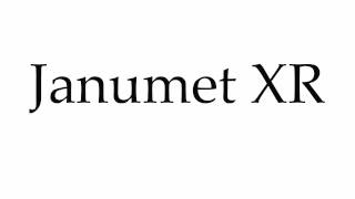 How to Pronounce Janumet XR [upl. by Neehs]